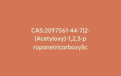 CAS:2097561-44-7|2-(Acetyloxy)-1,2,3-propanetricarboxylic Acid 1,2-Dibutyl Ester