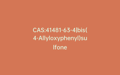 CAS:41481-63-4|bis(4-Allyloxyphenyl)sulfone