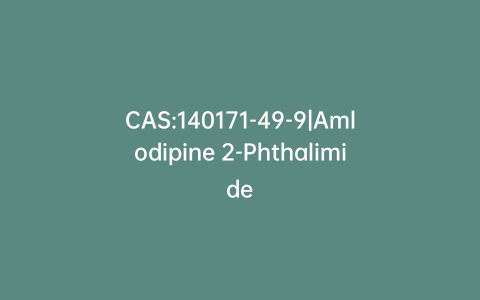 CAS:140171-49-9|Amlodipine 2-Phthalimide
