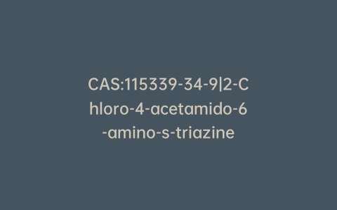 CAS:115339-34-9|2-Chloro-4-acetamido-6-amino-s-triazine