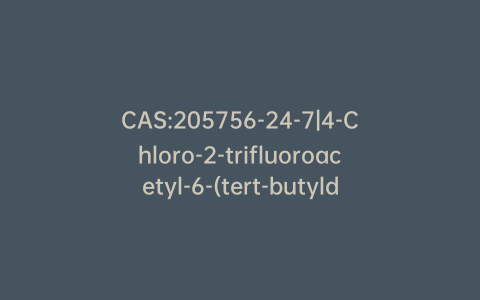CAS:205756-24-7|4-Chloro-2-trifluoroacetyl-6-(tert-butyldimethylsilyloxy)aniline