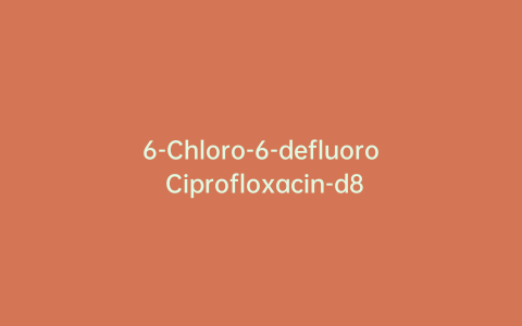 6-Chloro-6-defluoro Ciprofloxacin-d8