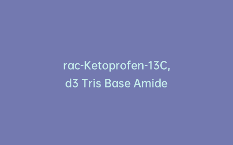 rac-Ketoprofen-13C,d3 Tris Base Amide