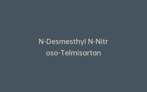 N-Desmesthyl N-Nitroso-Telmisartan