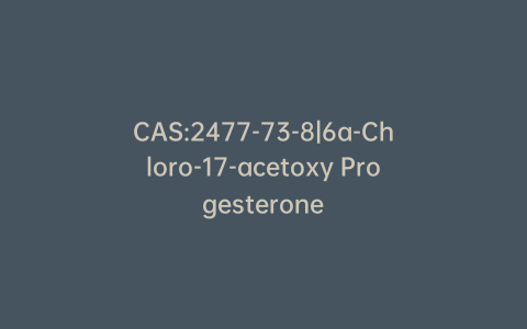 CAS:2477-73-8|6a-Chloro-17-acetoxy Progesterone