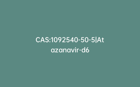 CAS:1092540-50-5|Atazanavir-d6