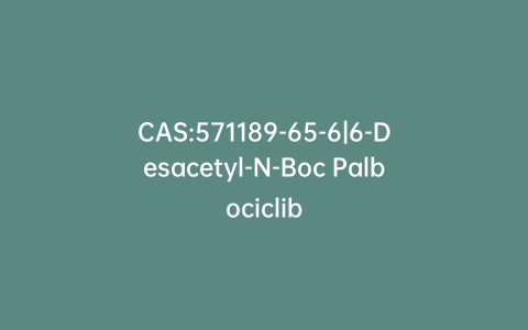 CAS:571189-65-6|6-Desacetyl-N-Boc Palbociclib