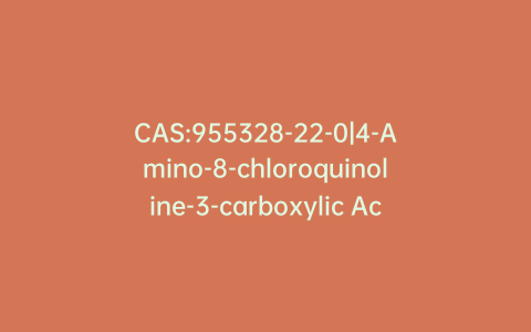CAS:955328-22-0|4-Amino-8-chloroquinoline-3-carboxylic Acid