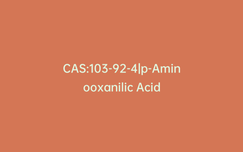 CAS:103-92-4|p-Aminooxanilic Acid