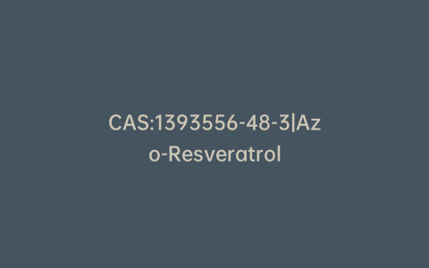 CAS:1393556-48-3|Azo-Resveratrol