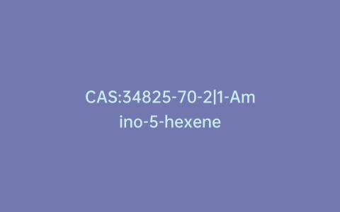 CAS:34825-70-2|1-Amino-5-hexene
