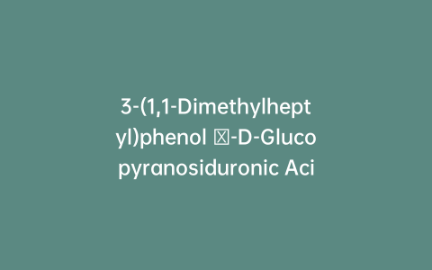 3-(1,1-Dimethylheptyl)phenol β-D-Glucopyranosiduronic Acid