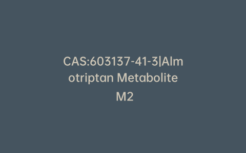 CAS:603137-41-3|Almotriptan Metabolite M2