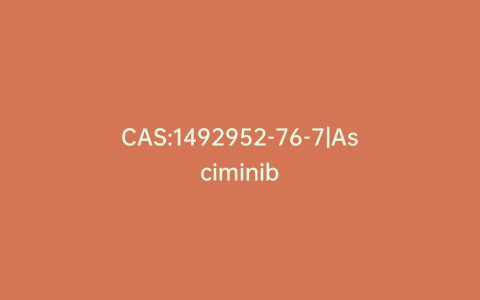 CAS:1492952-76-7|Asciminib