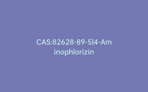 CAS:82628-89-5|4-Aminophlorizin