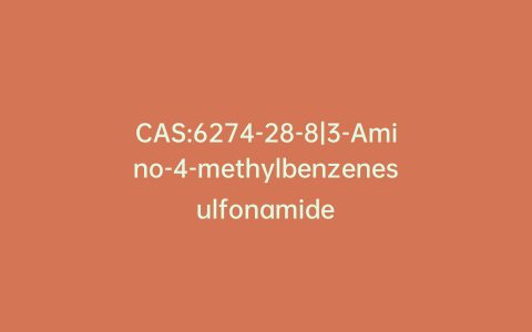 CAS:6274-28-8|3-Amino-4-methylbenzenesulfonamide