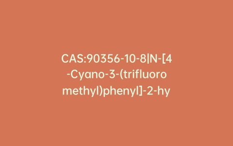 CAS:90356-10-8|N-[4-Cyano-3-(trifluoromethyl)phenyl]-2-hydroxy-2-methyl-3-(methylthio)propanamide