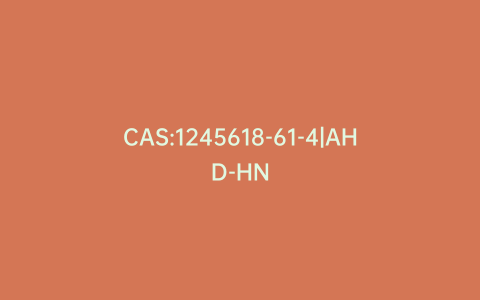 CAS:1245618-61-4|AHD-HN
