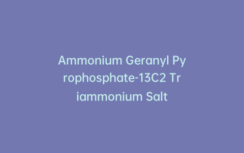 Ammonium Geranyl Pyrophosphate-13C2 Triammonium Salt