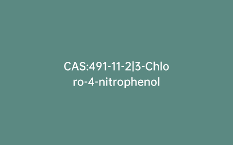 CAS:491-11-2|3-Chloro-4-nitrophenol