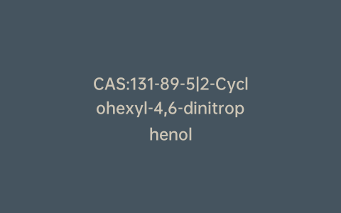 CAS:131-89-5|2-Cyclohexyl-4,6-dinitrophenol