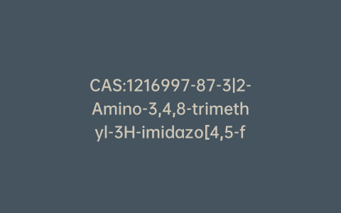 CAS:1216997-87-3|2-Amino-3,4,8-trimethyl-3H-imidazo[4,5-f]quinoxaline-d3