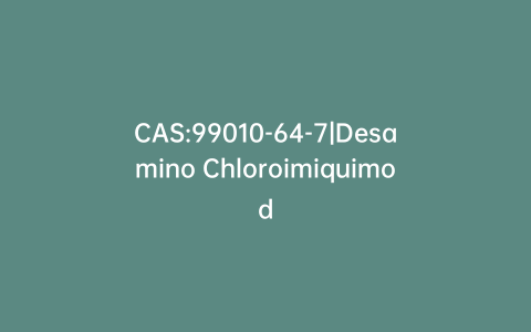 CAS:99010-64-7|Desamino Chloroimiquimod
