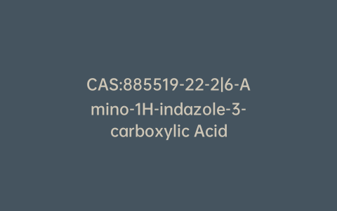 CAS:885519-22-2|6-Amino-1H-indazole-3-carboxylic Acid