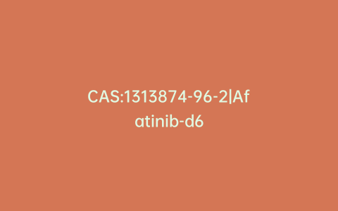 CAS:1313874-96-2|Afatinib-d6