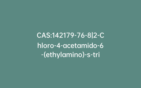 CAS:142179-76-8|2-Chloro-4-acetamido-6-(ethylamino)-s-triazine
