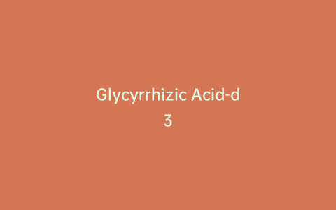 Glycyrrhizic Acid-d3