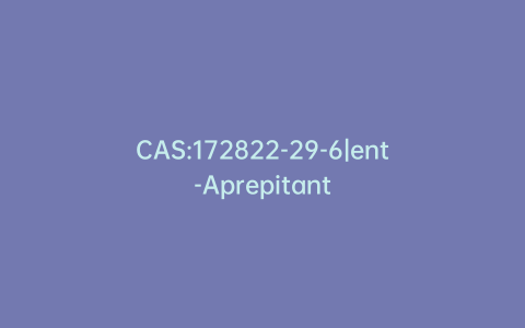 CAS:172822-29-6|ent-Aprepitant