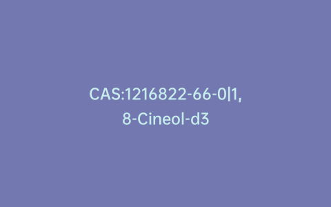 CAS:1216822-66-0|1,8-Cineol-d3