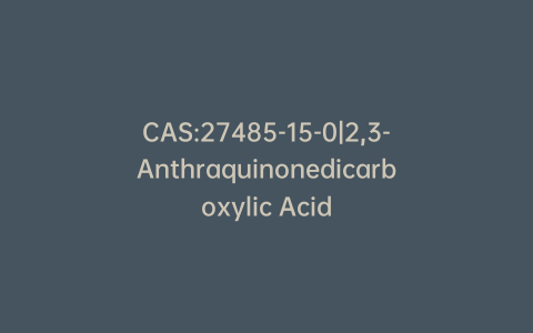 CAS:27485-15-0|2,3-Anthraquinonedicarboxylic Acid
