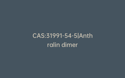 CAS:31991-54-5|Anthralin dimer
