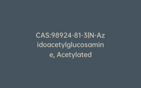 CAS:98924-81-3|N-Azidoacetylglucosamine, Acetylated
