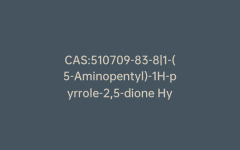 CAS:510709-83-8|1-(5-Aminopentyl)-1H-pyrrole-2,5-dione Hydrochloride