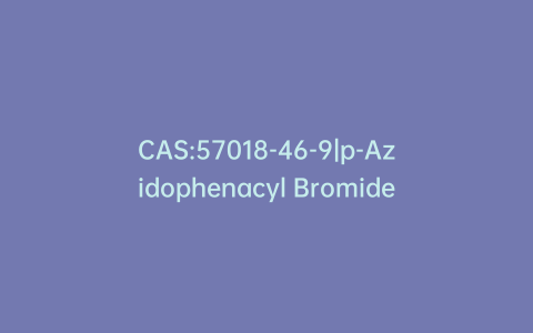 CAS:57018-46-9|p-Azidophenacyl Bromide