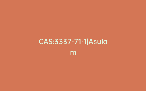 CAS:3337-71-1|Asulam