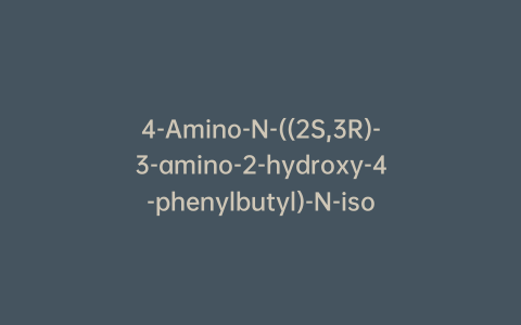 4-Amino-N-((2S,3R)-3-amino-2-hydroxy-4-phenylbutyl)-N-isobutylbenzenesulfonamide Dihydrochloride