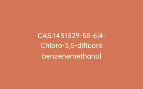 CAS:1431329-58-6|4-Chloro-3,5-difluorobenzenemethanol