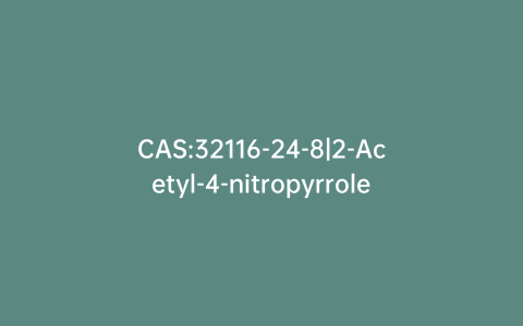CAS:32116-24-8|2-Acetyl-4-nitropyrrole