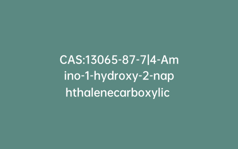 CAS:13065-87-7|4-Amino-1-hydroxy-2-naphthalenecarboxylic Acid