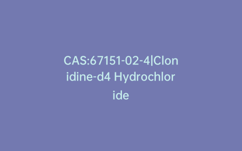 CAS:67151-02-4|Clonidine-d4 Hydrochloride