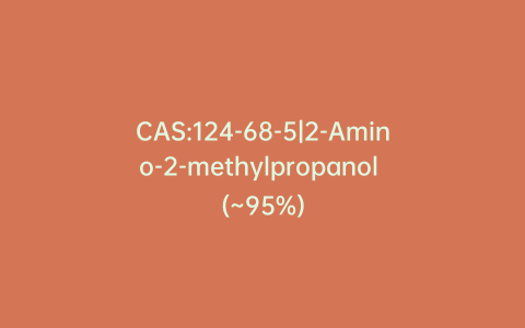 CAS:124-68-5|2-Amino-2-methylpropanol (~95%)