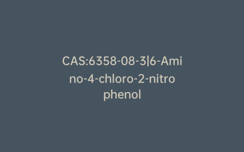 CAS:6358-08-3|6-Amino-4-chloro-2-nitrophenol