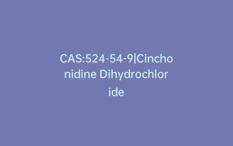 CAS:524-54-9|Cinchonidine Dihydrochloride