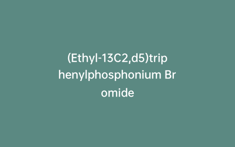 (Ethyl-13C2,d5)triphenylphosphonium Bromide