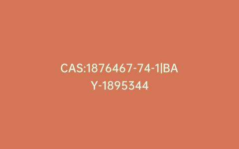 CAS:1876467-74-1|BAY-1895344