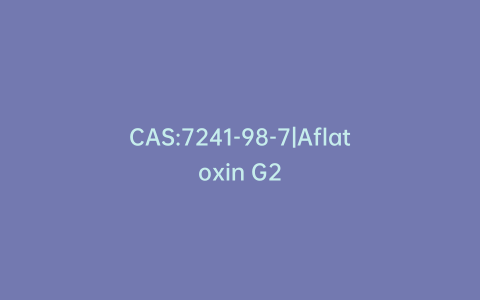 CAS:7241-98-7|Aflatoxin G2